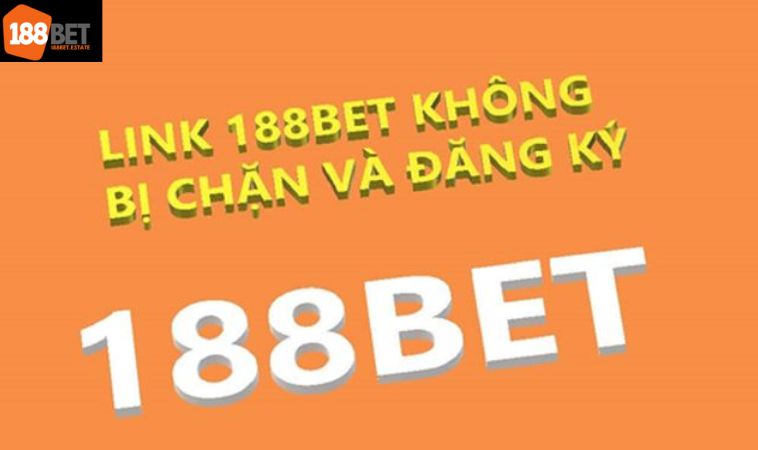 Tại Sao Không Vào Được 188bet - Link Vào Trang Bị Chặn 2 Link vào 18bet không bị chặn
