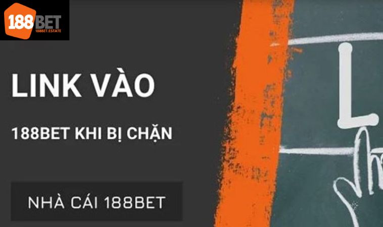 Tại Sao Không Vào Được 188bet - Link Vào Trang Bị Chặn 1 Lý do tại sao không vào được nhà cái 188bet?